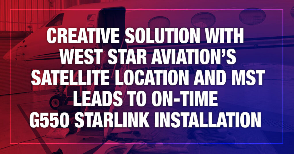 G550 Starlink Installation